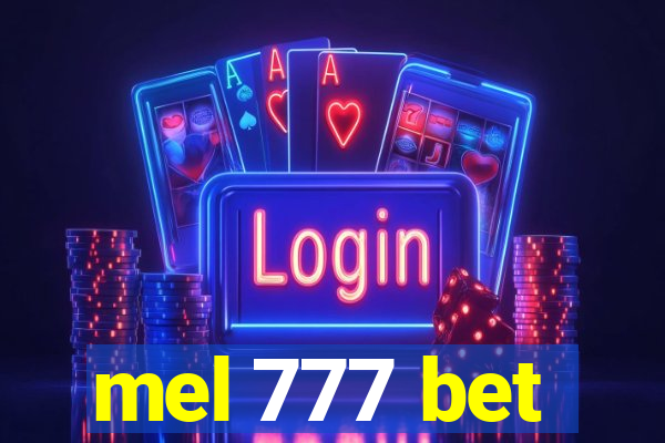 mel 777 bet